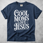 Printify T-Shirt Navy / M Cool Moms Love Jesus