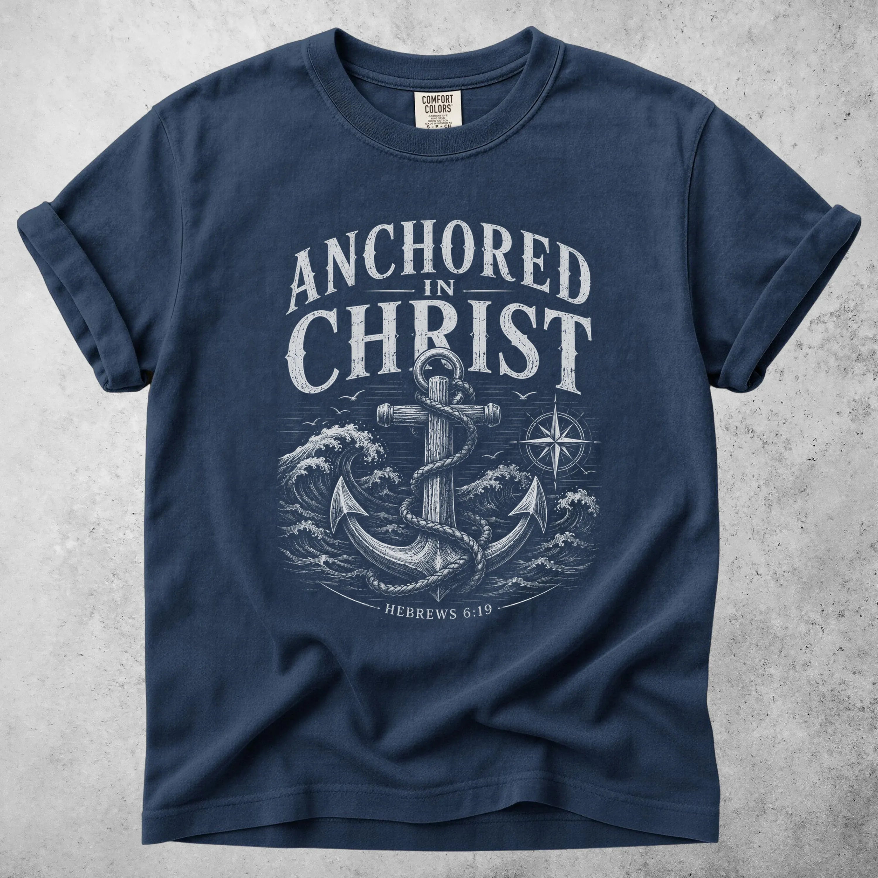Printify T-Shirt Navy / S ANCHORED in CHRIST Hebrews 6:19