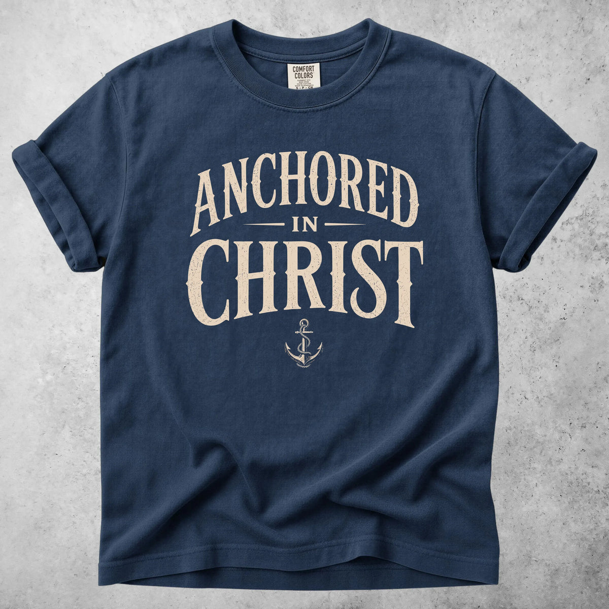 Printify T-Shirt Navy / S ANCHORED IN CHRIST - T-Shirt