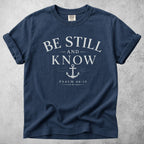 Printify T-Shirt Navy / S Be Still and Know – Anchor Faith