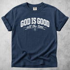Printify T-Shirt Navy / S GOD IS GOOD all the time T-Shirt