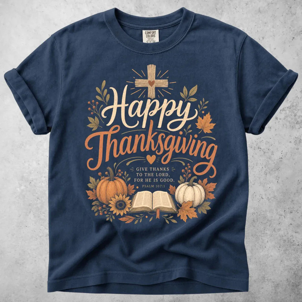 Printify T-Shirt Navy / S happy thanksgiving give thanks to the lord T-Shirt