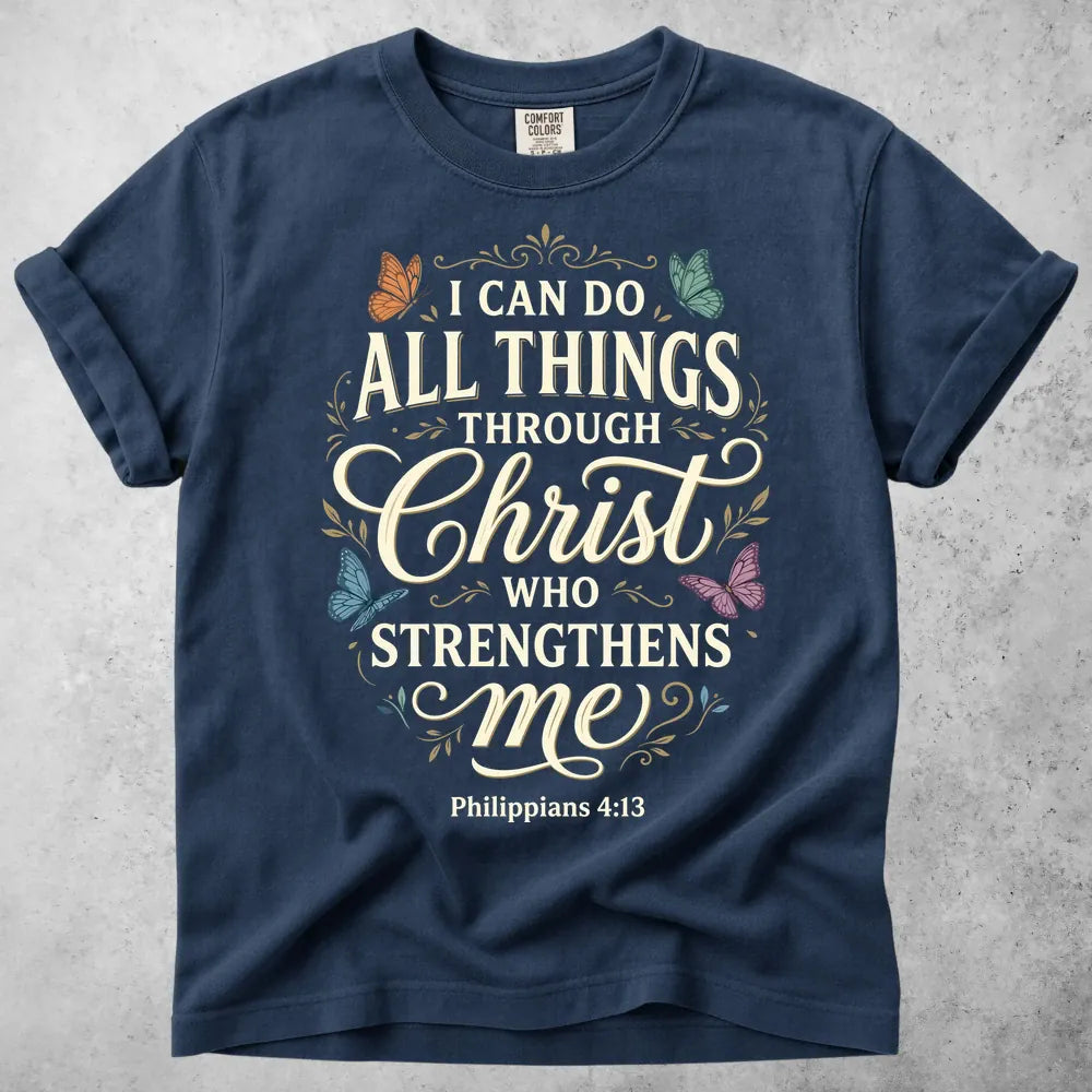 Printify T-Shirt Navy / S I Can Do All Things Through Christ T-Shirt