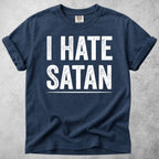 Printify T-Shirt Navy / S I Hate Satan T-Shirt