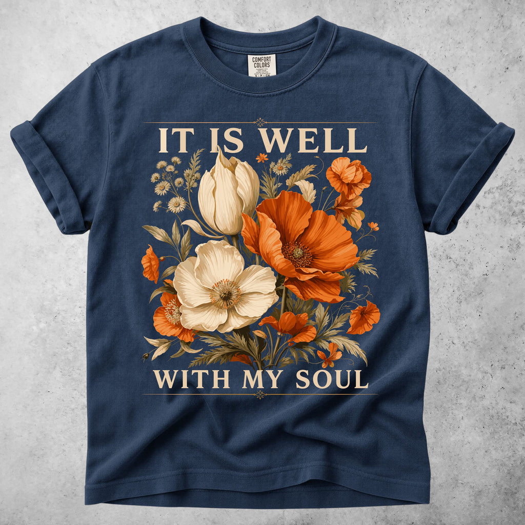 Printify T-Shirt Navy / S It Is Well With My Soul