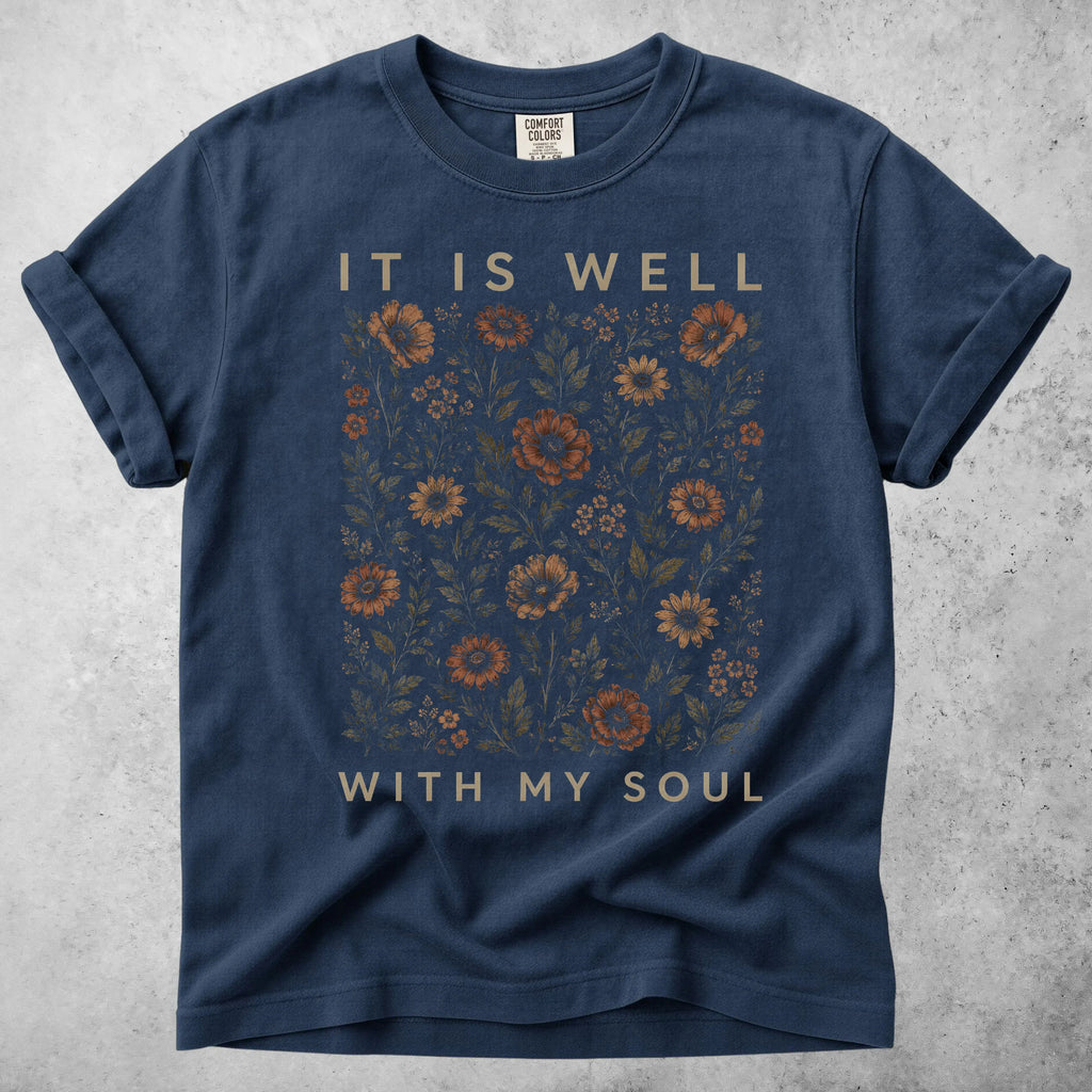 Printify T-Shirt Navy / S IT IS WELL WITH MY SOUL -T-Shirt