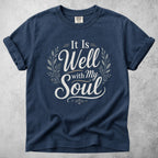 Printify T-Shirt Navy / S It Is Well with My Soul T-Shirt