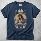 Printify T-Shirt Navy / S OMG T-Shirt