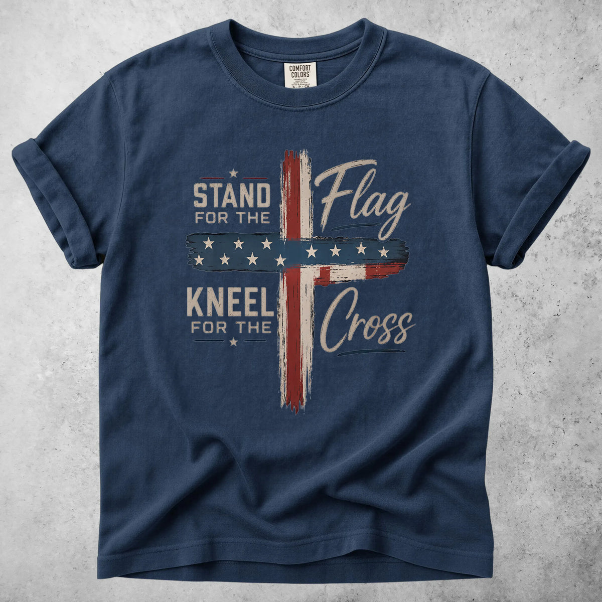 Printify T-Shirt Navy / S STAND FOR THE Flag KNEEL FOR THE Cross - T-Shirt