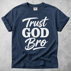 Printify T-Shirt Navy / S Trust GOD Bro T-Shirt