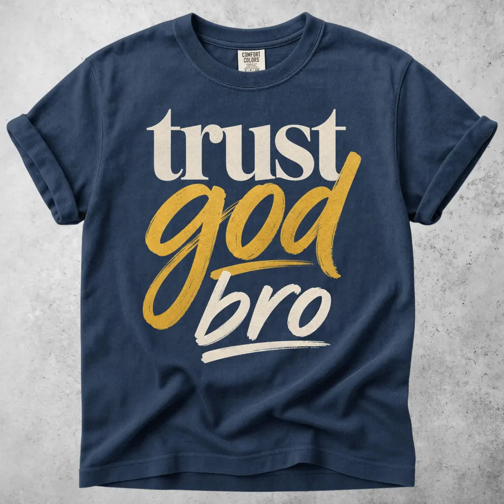 Printify T-Shirt Navy / S Trust God Bro T-Shirt
