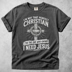 Printify T-Shirt Pepper / M I'm Not That Perfect Christian T-Shirt