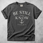 Printify T-Shirt Pepper / S Be Still and Know – Anchor Faith