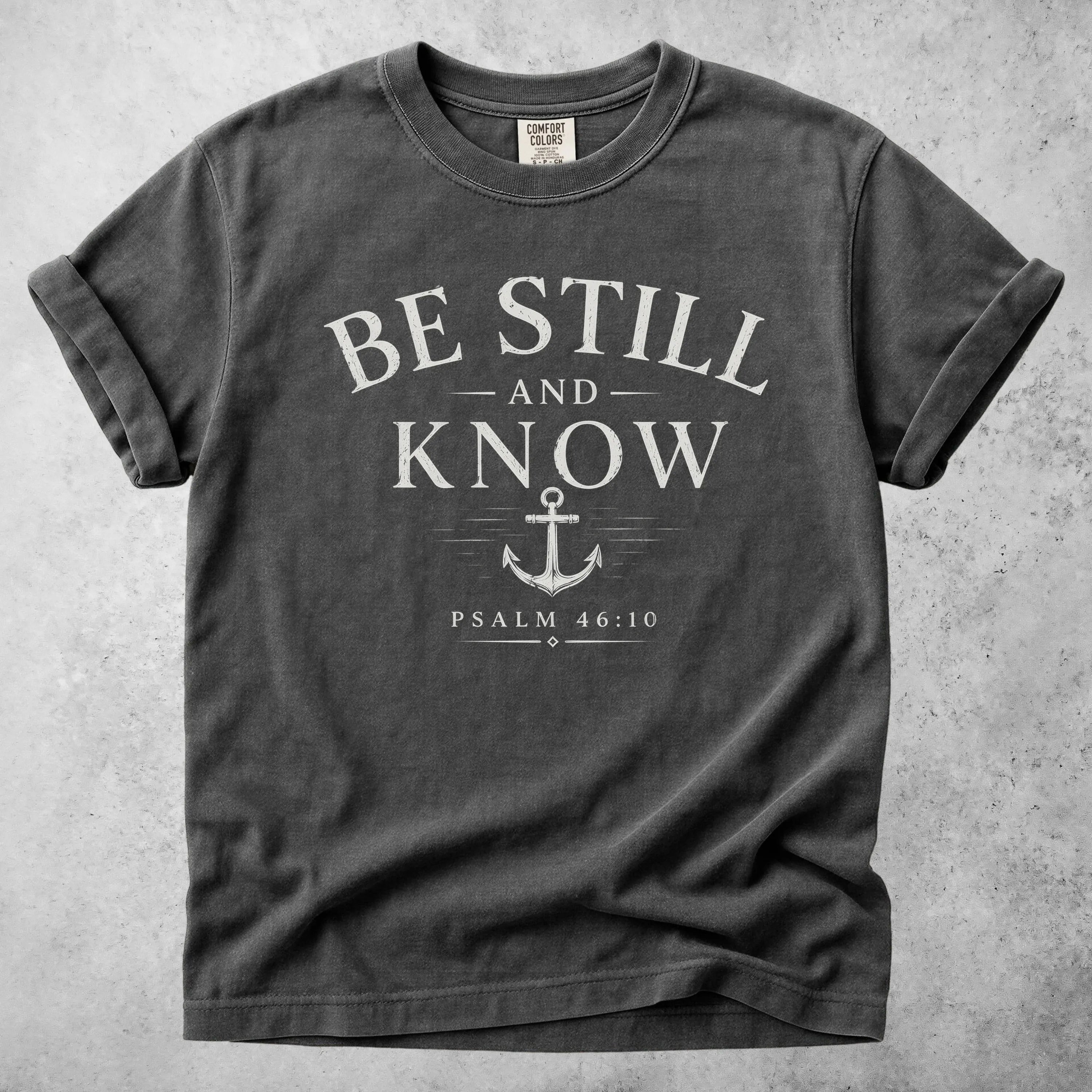 Printify T-Shirt Pepper / S Be Still and Know – Anchor Faith