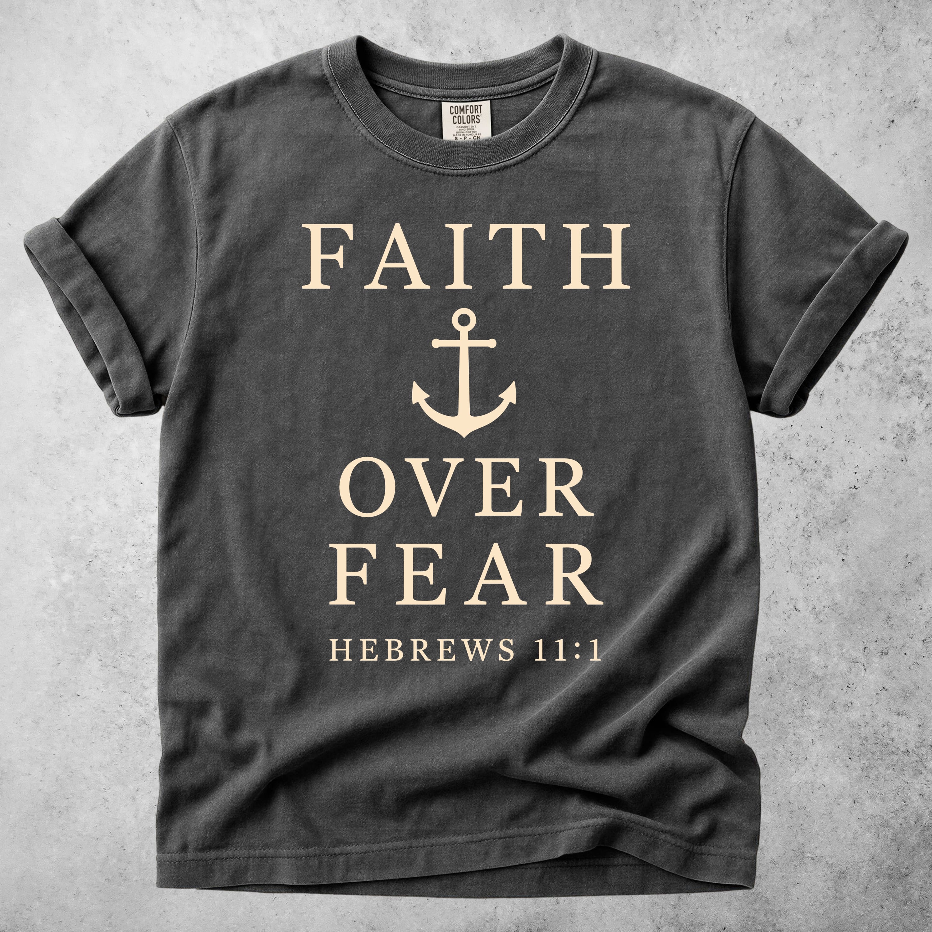 Printify T-Shirt Pepper / S Faith Over Fear Anchor - Hebrews 11:1