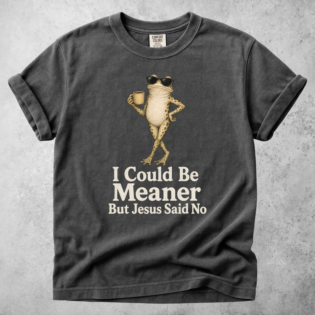 Printify T-Shirt Pepper / S I Could Be Meaner