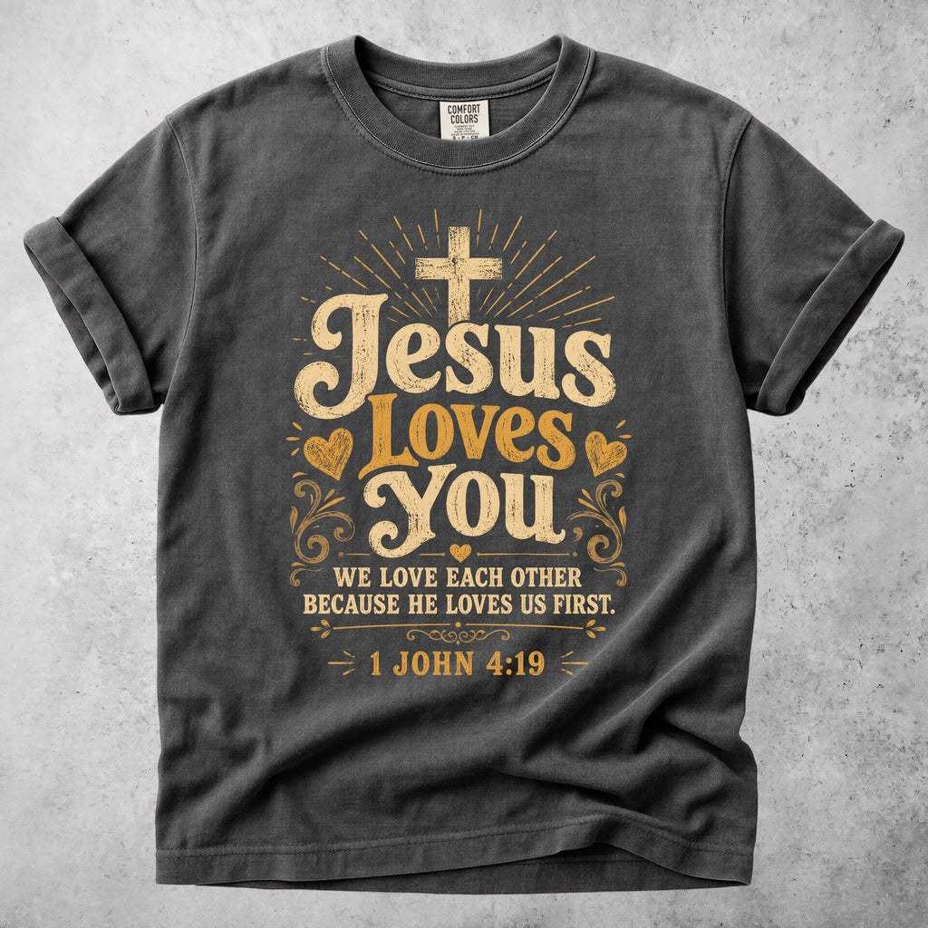 Printify T-Shirt Pepper / S Jesus Loves You - 1 John 4:19
