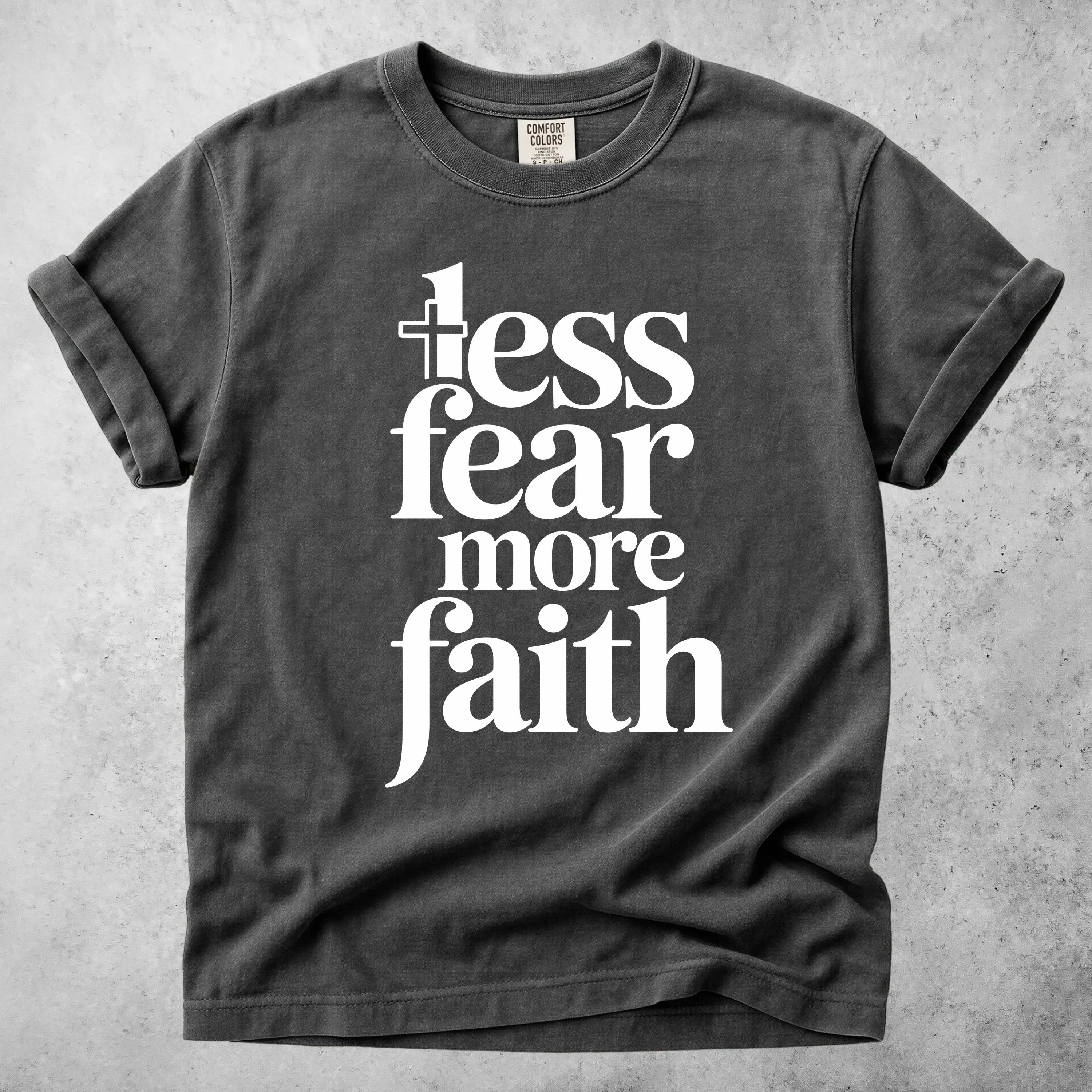 Printify T-Shirt Pepper / S less fear more faith T-Shirt