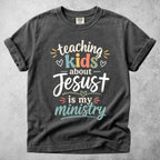 Printify T-Shirt Pepper / S Teaching Kids About Jesus is My Ministry