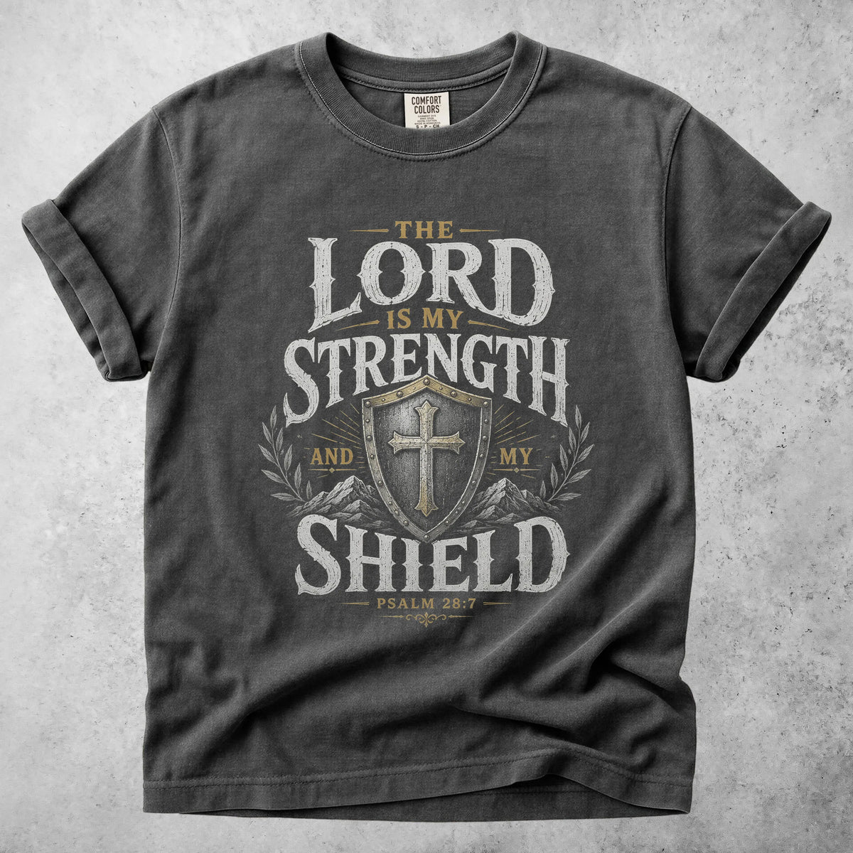 Printify T-Shirt Pepper / S THE LORD IS MY STRENGTH - T-Shirt