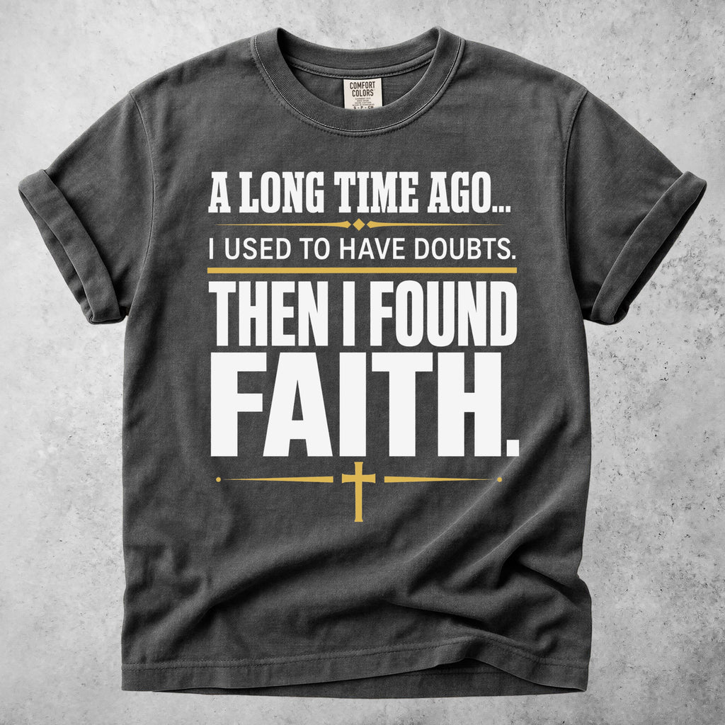 Printify T-Shirt Pepper / S Then I Found Faith