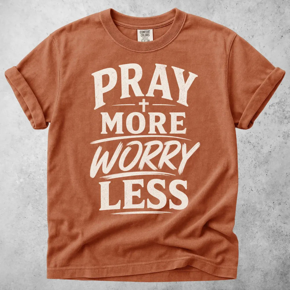 Printify T-Shirt Yam / S Pray More, Worry Less T-Shirt