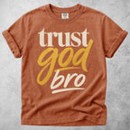 Printify T-Shirt Yam / S Trust God Bro T-Shirt
