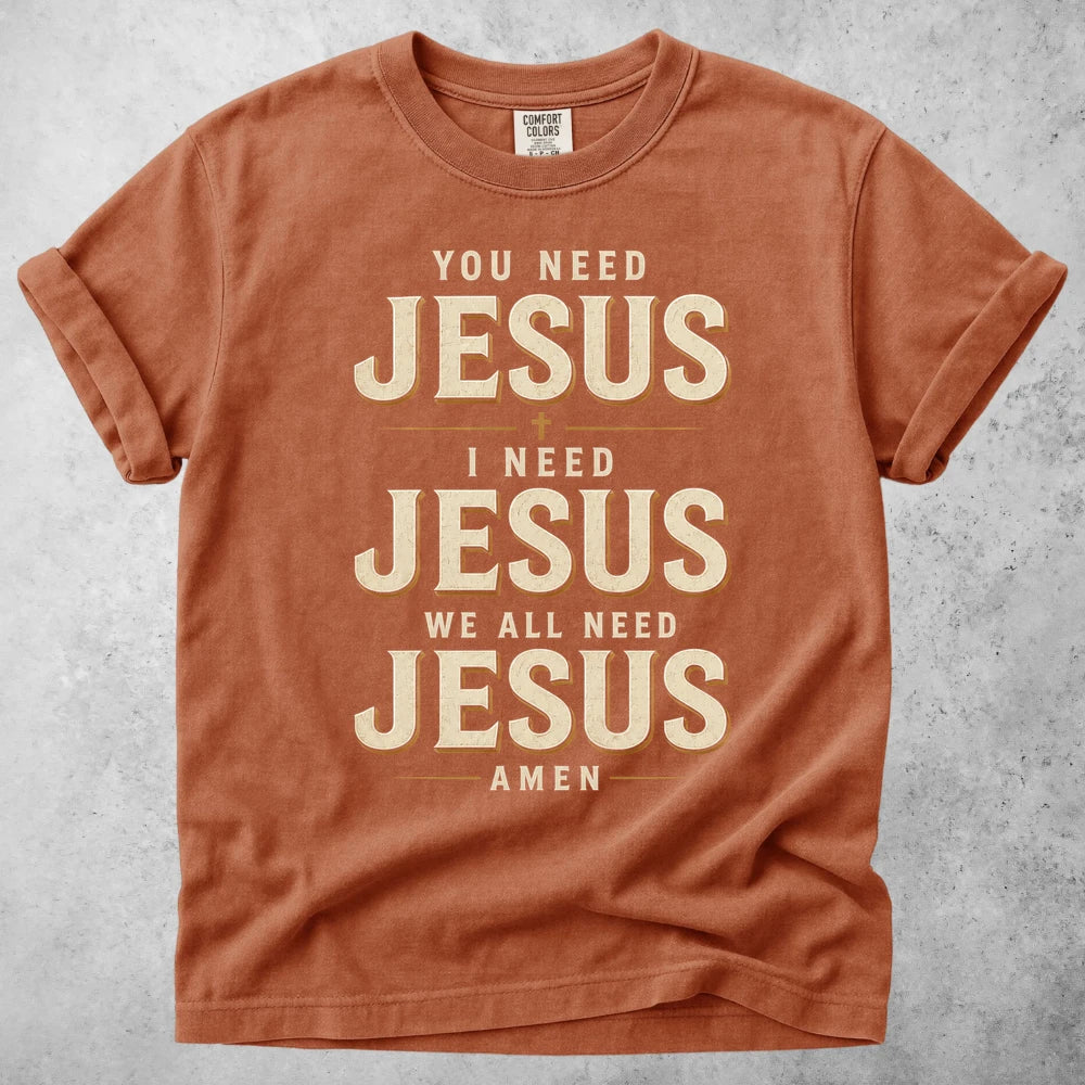 Printify T-Shirt Yam / S You Need Jesus T-Shirt
